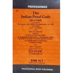 Professional's Indian Penal Code, 1860 (IPC) with Classification of Offences & State Amendments Bare Act 2022